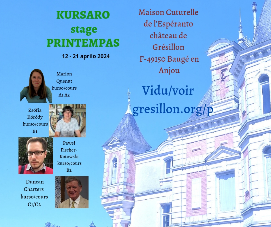 Gresillon_org's tweet photo. invito al kursaro Printempas kun 4 famaj instruistoj KER-ekzamenoj, je 12-21.aprilo.2024. Vidu https://t.co/OY3gfdJft6 https://t.co/GqUsfhaSgs