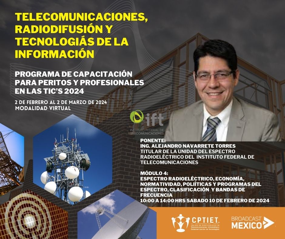 BroadcastMexico's tweet photo. Está sábado 10 de Febrero de 10:00 a 14:00 Hrs, contaremos con la presencia del Ing. Alejandro Navarrete, Titular de la Unidad de Espectro Radioeléctrico del Instituto Federal de Telecomunicaciones (IFT).

Más información: 
doctor.albertocolin@gmail.com
https://t.co/pXMBicfecV https://t.co/XrUSfrFpx0