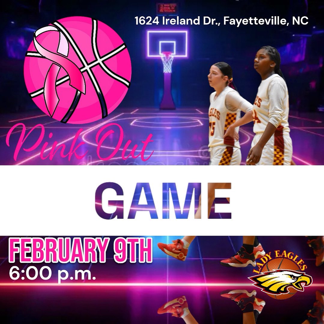 “Pink Out” Game ***WEAR PINK***
🏀 🆚 Lumberton  
📍1624 Ireland Dr
       Fayetteville, NC
📅 February 9, 2024
⏰ Tipoff 6:00 p.m.
📸 #Team151 151 Threads and Co
#EagleNation #LadyEagles #IBelieve  #ProtectTheNest #wbb #wearpink #americancanc #cancerawareness #pinkarmy