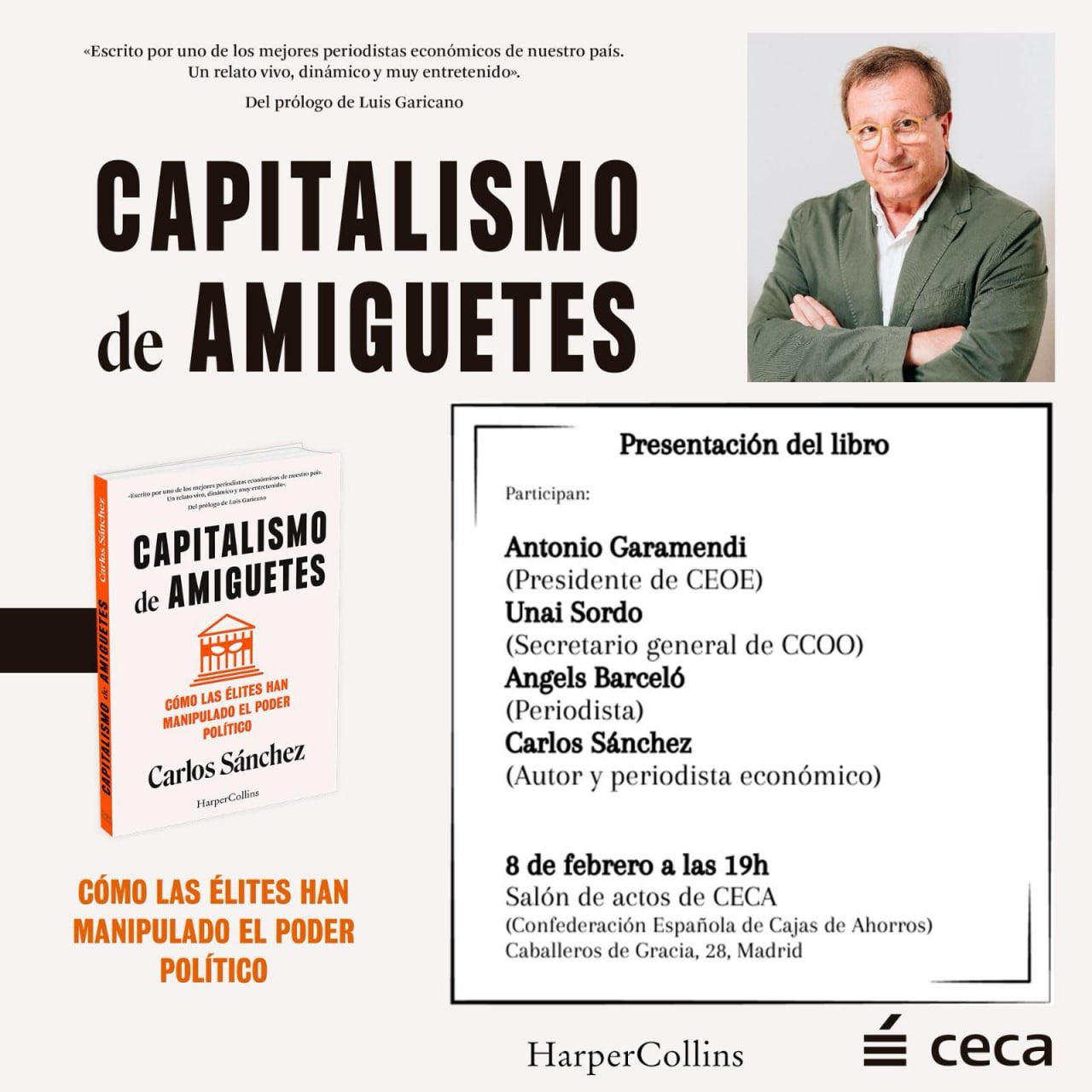 Carlos Sánchez on X: En breve la presentación de Capitalismo de Amiguetes.  Gracias a @UnaiSordo @agaramendil y @AngelsBarcelo por participar. Tras la  presentación estaré firmando ejemplares! / X