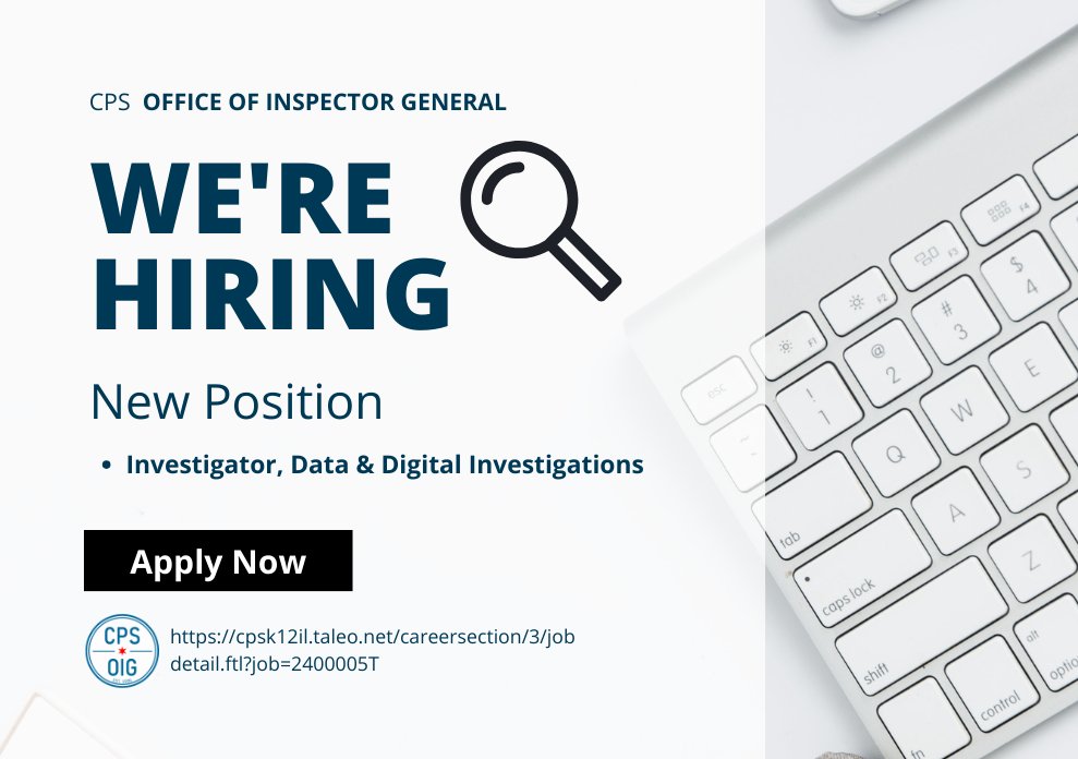 Check out our newest position and apply today!
cpsoig.org/careers
