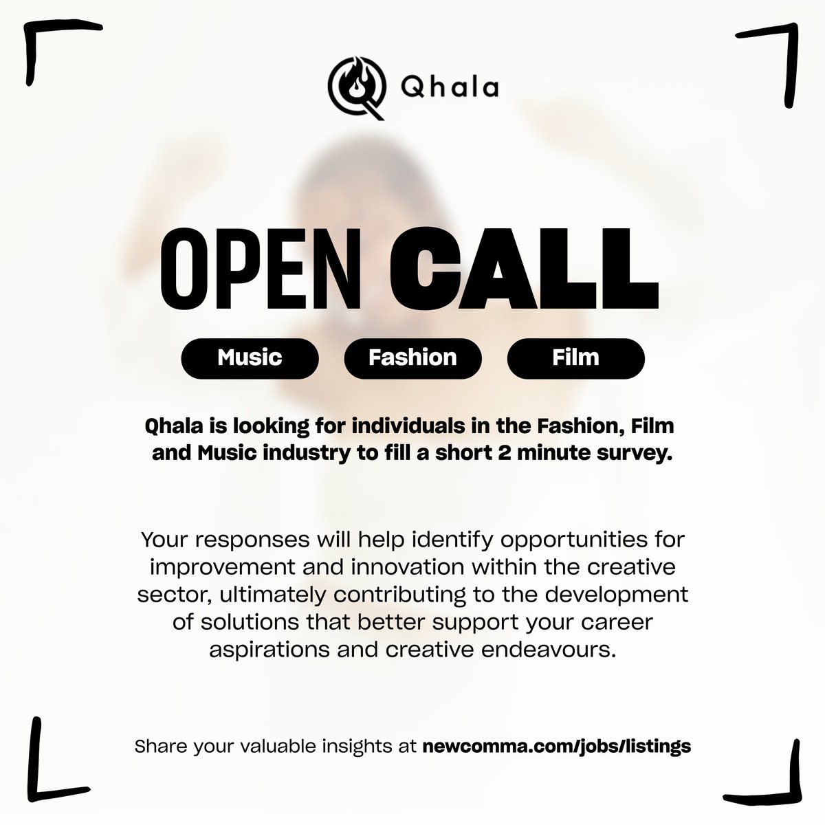 New_Comma's tweet photo. 📣 Do you work in Music, Fashion or Film? @Qhalahq needs you for a quick 2-min survey to shape the future of the creative industry.
Your insight will drive innovation & support careers. Share your thoughts & spread the word👉🏿 https://t.co/MkowyNJrvD #NewComma #CreativeIndustry https://t.co/aocAVnaYMG