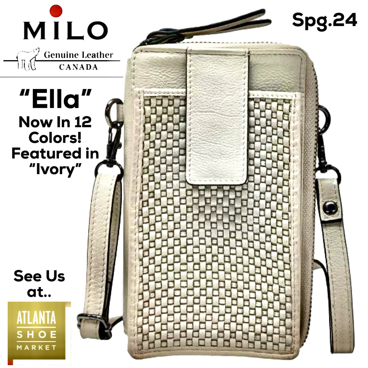 See Milo’s Collection of our #1 Retailing “ELLA” Crossbody bag! Featured New Ivory Color!! All Handwoven by Women for Women! Ask for “Milo Handbags & Acess. at your favorite Boutique, ShoeStore“Milo The Leader in U.S. in Handwoven Leather Bags & Acess.” See us 2/17-19 #TASM2024