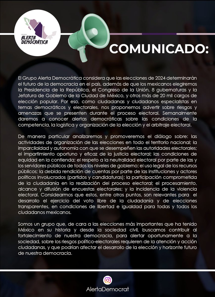 Frente a la relevancia que tienen las #Elecciones2024Mx presentamos el Grupo Alerta Democrática a partir del cual daremos seguimiento a las condiciones de la competencia, la logística y organización de la elección y el arbitraje electoral. Compartimos nuestro primer comunicado.