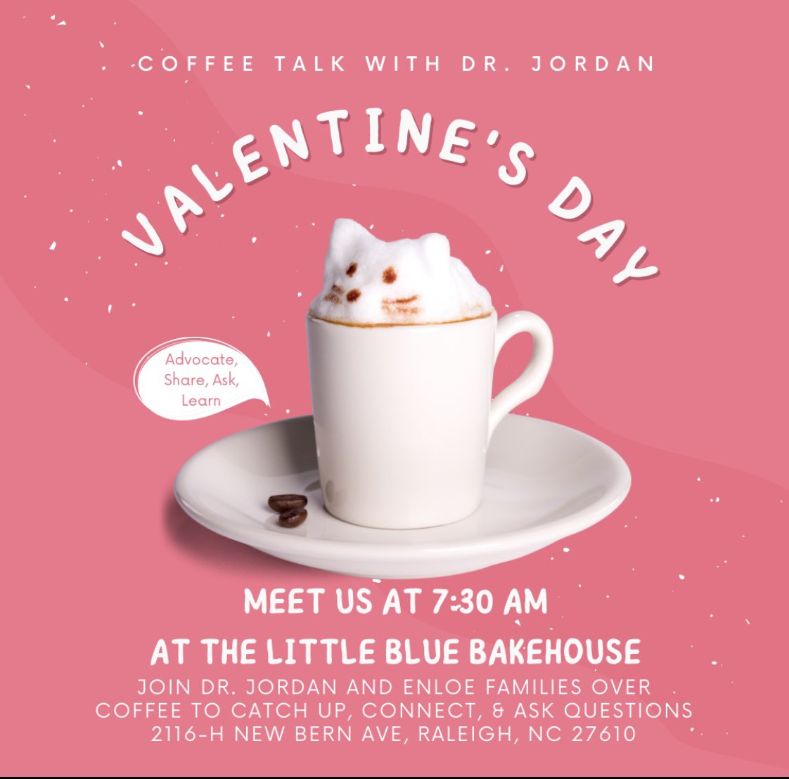 ☕ Join us for a special Valentine's Day Coffee Talk with Dr. Jordan! ❤️🗓️ On 2/14 at 7:30 AM. Join us at Little Blue Bakehouse (2116-H New Bern Ave, Raleigh, NC 27610). Bring your questions, advocacy spirit, and enthusiasm. See you there! ☕