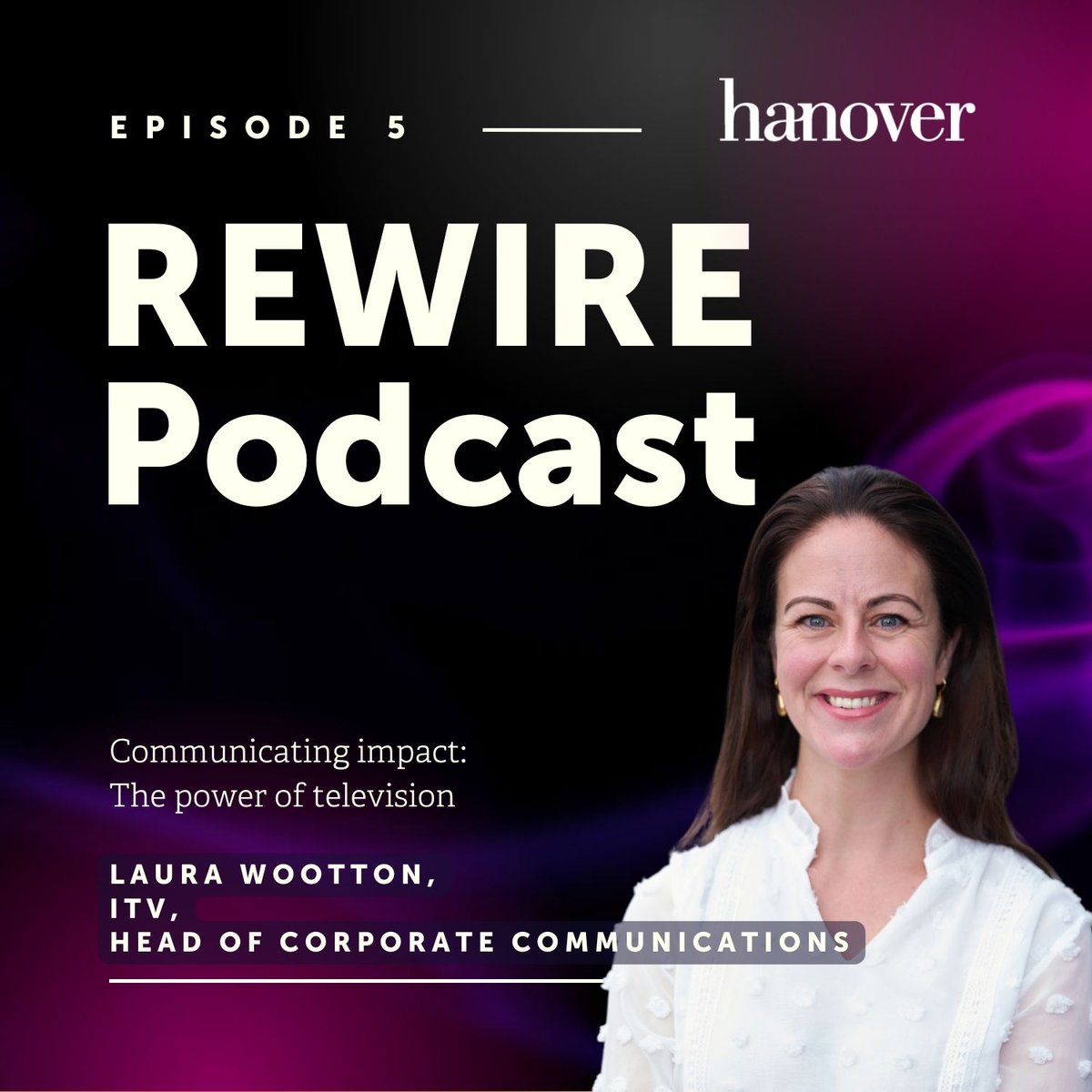 Listen to our latest REWIRE podcast episode with Laura Wootton, Head of Corporate Communications (Commercial) at ITV. Listen here to get a behind-the-scenes glimpse into the inner workings of corporate reputation management: hanovercomms.com/podcasts/commu…