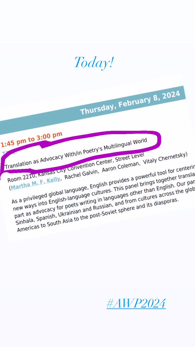 “Translation as Advocacy Within Poetry’s Multilingual Worlds” - I’ll be speaking along with <a href="/AaronC_Poetry/">Aaron Coleman, PhD, MFA</a> Martha Kelly <a href="/globalrhizome/">Vitaly Chernetsky</a> TODAY 1:45pm #AWP2024