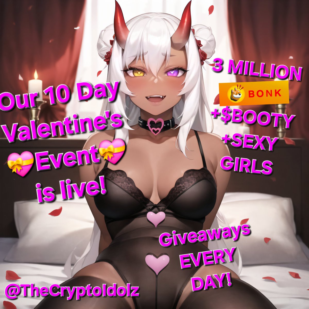 Our 10 Day Valentine's 💝Event💝is live! Giveaways EVERY DAY!
3 MILLION $BONK will be given away during the event 🤑 +$BOOTY +SEXY GIRLS 😍
Follow us and join our Discord 👇👇 to see how to enter for free 🎁
#BONK #Solana #ValentinesDay