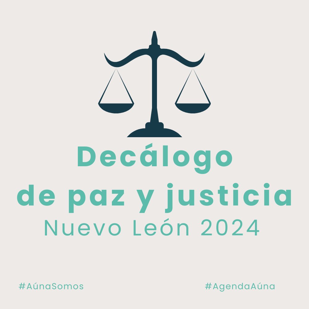 Conoce el #decálogo de #PazyJusticia del capítulo Nuevo León.  

Vamos #DiversasyJuntas para lograr el reconocimiento del derecho humano a la paz.  

¡Súmate a Aúna para impulsar mecanismos de rendición de cuentas en materia de seguridad! 🚨
