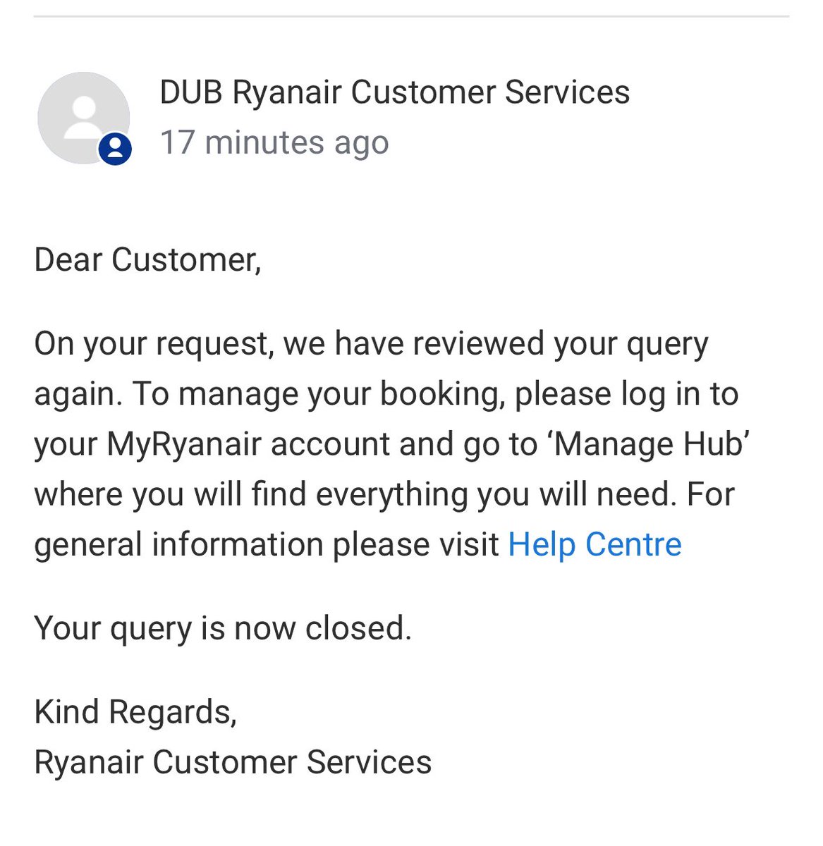 AgentPatel's tweet photo. @askryanair @Ryanair Yes I still assistance @askryanair please.

That link is not helpful and this response does not even answer my query! I don’t need to manage my booking, I would like €115 to refunded, which it clearly says a name change within 48hrs is free of charge. https://t.co/LS6RFN2UNg