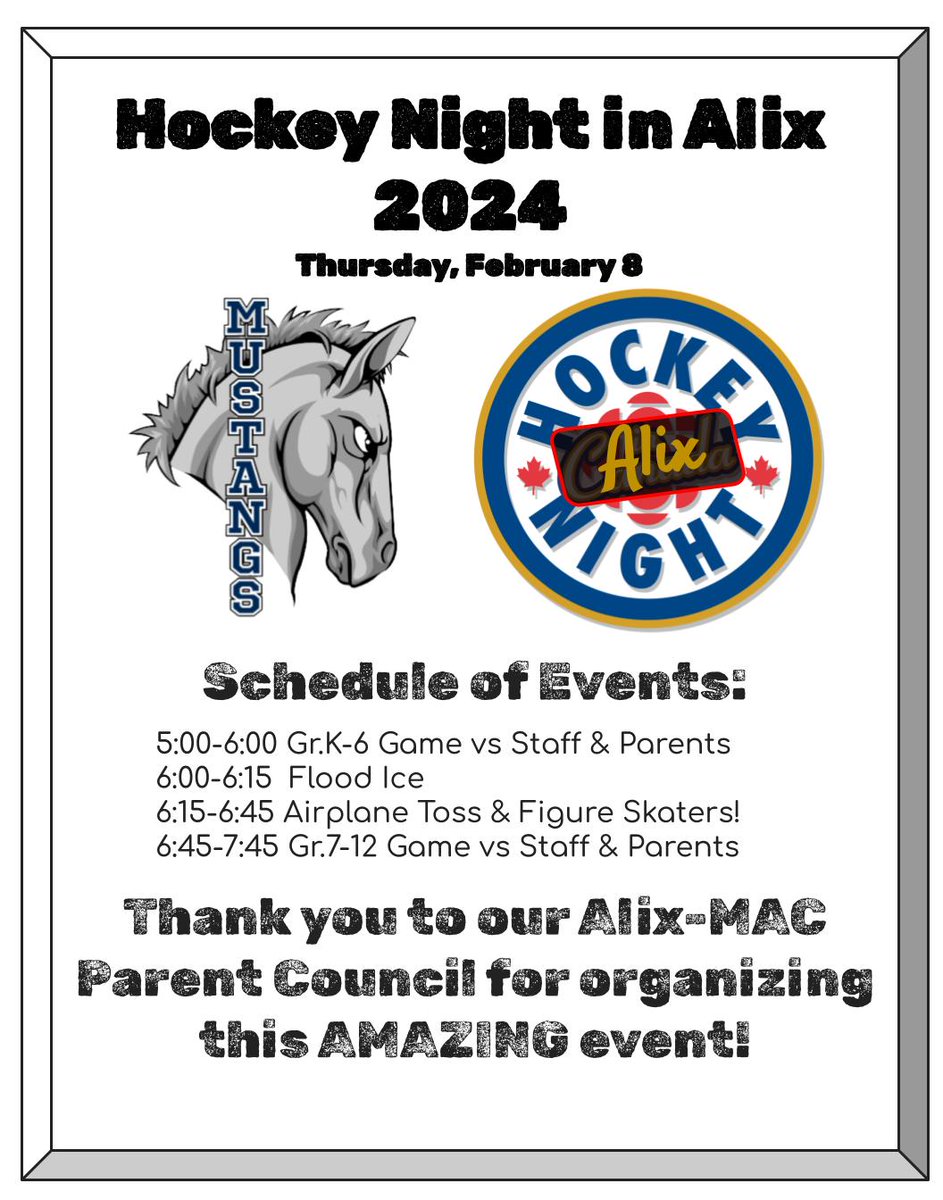 Come cheer on our Alix-MAC hockey players and figure skaters today for our Annual Hockey Night in Alix!!! See the schedule below. Go Mustangs! #BuildingMomentum #Reconnection <a href="/WCPS72/">Wolf Creek Schools</a> #AXele1