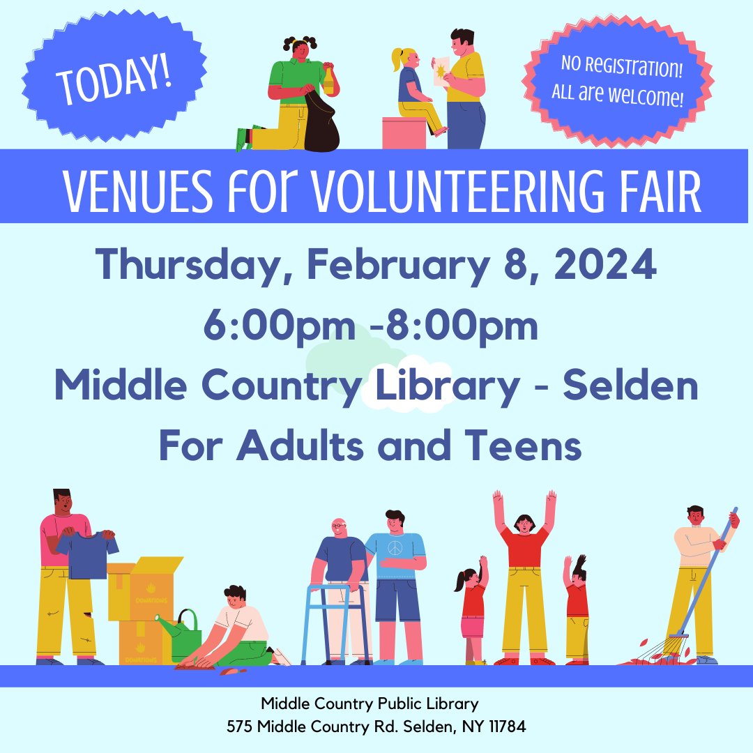 Join us TONIGHT! - February 8th - at the Venues for Volunteering Fair from 6:00pm - 8:00pm.  Adults and teens are invited to attend this informational event at the library’s Selden building. There is no registration required and all are welcome!