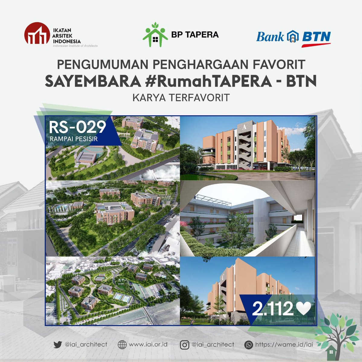 BadanIai's tweet photo. Selamat kepada Pemenang Penghargaan Favorit  “  SAYEMBARA #RUMAHTAPERA – BTN” Untuk 3 kategori : Rumah Tapak, Rumah Susun dan Kawasan, hasil dari pemilhan di Instagram IAI ; ⁦@iai_architect⁩ …salam https://t.co/kOxvjBlFrr