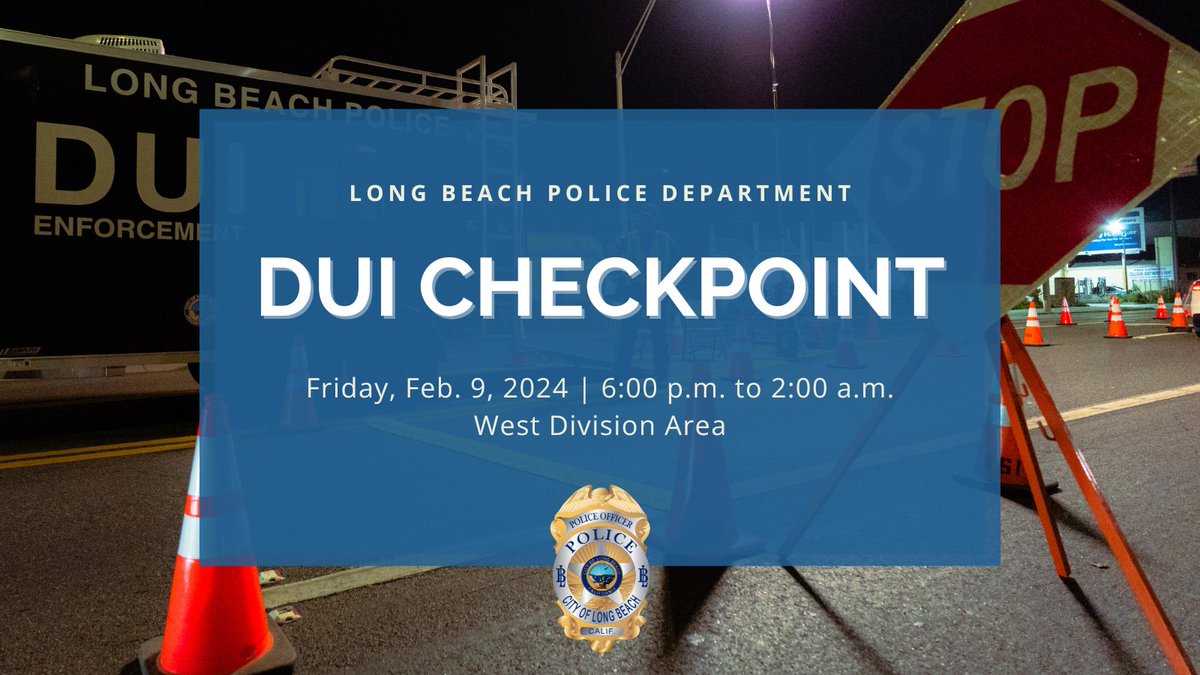 DUICheckFinder's tweet image. LBPD Holding DUI Checkpoint on Friday, Feb. 9, 2024
#LBPD
#DUIcheckpoint
#DriveSafeLB
#Feb9Checkpoint
#SafetyFirstLB
#DontDrinkAndDrive
#LBPolice
#PlanAheadLB
#StaySoberLB
#SafeDrivingLB
#ZeroToleranceDUI
#Feb9DUIcheck
#LBCommunitySafety
#DesignatedDriver
#AvoidDUIarrests