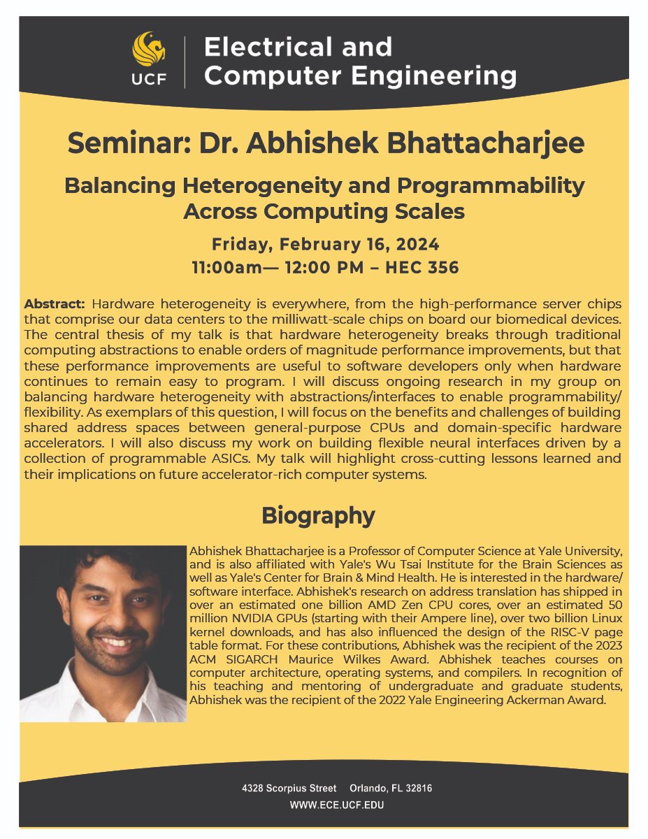 UCFECE's tweet photo. Join us next Friday, Feb. 16 as we welcome Yale University computer science professor Abhishek Bhattacharjee for his talk, "Balancing Heterogeneity and Programmability Across Computing Scales."

📅 Friday, Feb. 16, 11 a.m. - Noon
📍 L3Harris Engineering Center, Room 356 https://t.co/aZ297zP2Qh