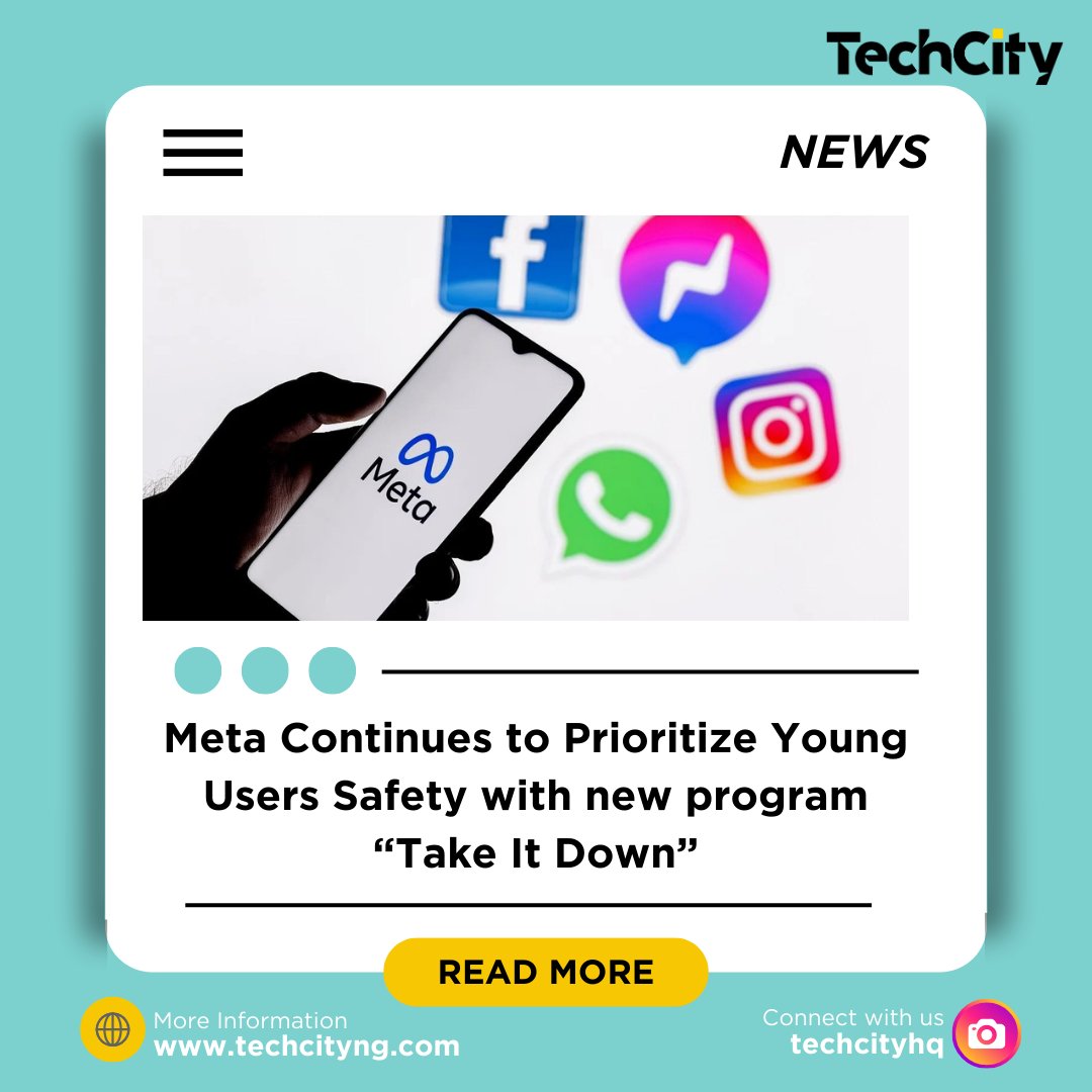 techcityng's tweet photo. #SaferInternetDay was on Tuesday and Meta takes bold steps by partnering with @MissingKids. They expand the Take It Down program globally and empower teens against sextortion. Share the full gist with family and friends via the link in bio! #TakeItDown #MetaSafety #OnlineSafety https://t.co/ETXNoXCi1E