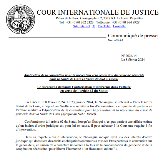 COMMUNIQUÉ: le #Nicaragua demande l’autorisation d’intervenir en l’aff. de l’Application de la convention pour la prévention et la répression du crime de  génocide dans la bande de Gaza (#AfriqueduSud c. #Israël) en vertu de l’art. 62 du Statut de la #CIJ tinyurl.com/2p9w4j82