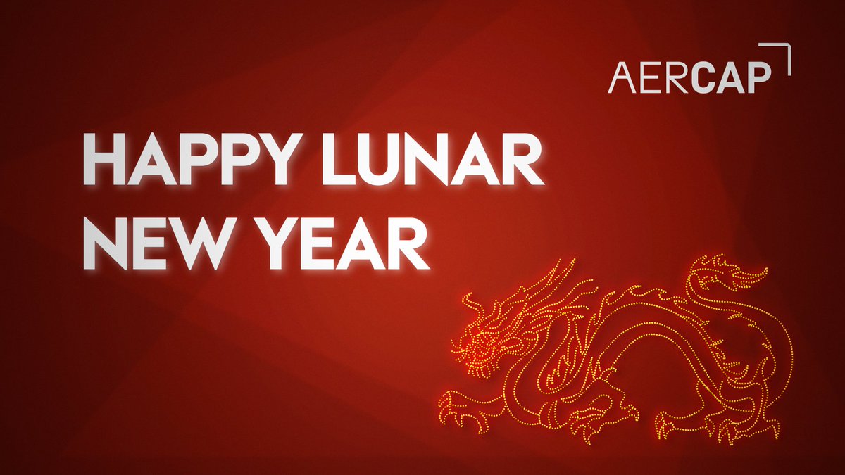 Wishing all our customers, business partners, friends and colleagues a Happy Lunar New Year. May this #YearoftheDragon bring you prosperity, good fortune and health. #WeAreAerCap #ChineseNewYear #LunarNewYear