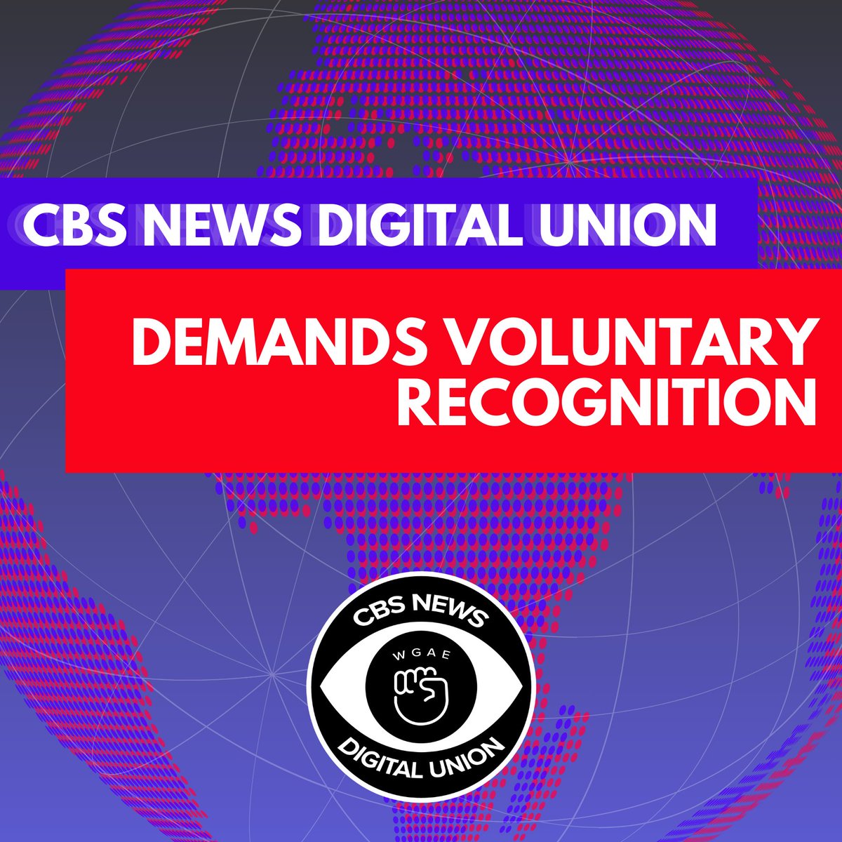 Writers and editors at CBS News Digital have unionized with the WGAE! ✊ CBS News Digital's 46-member bargaining unit is calling on @CBSNews management to voluntarily recognize their union, without delay or division.