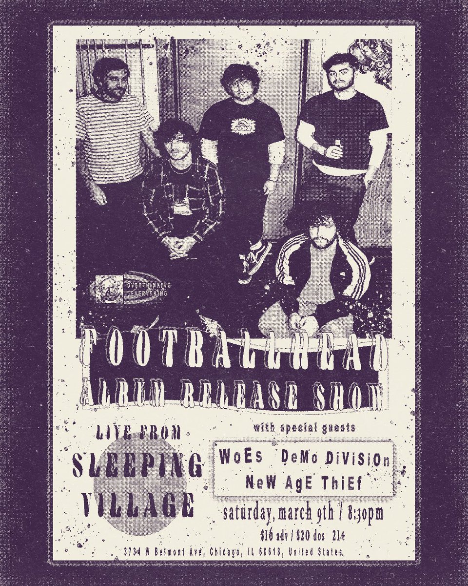 CHICAGO. SATURDAY. MARCH 9TH SUPPORTING @footballheadchi FOR THEIR RECORD RE-RELEASE SHOW AT @Sl33pingVillag3 alongside Woes & @demodivisionchi tix are on sale NOW, link in our BIO