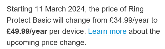 themartinbailey's tweet photo. Dear @ring . How can you justify a 30% increase, with no additional benefits being provided? It was £24.99 only back in 2021, so that a 50% increase in three years! https://t.co/MfGCcQafDW