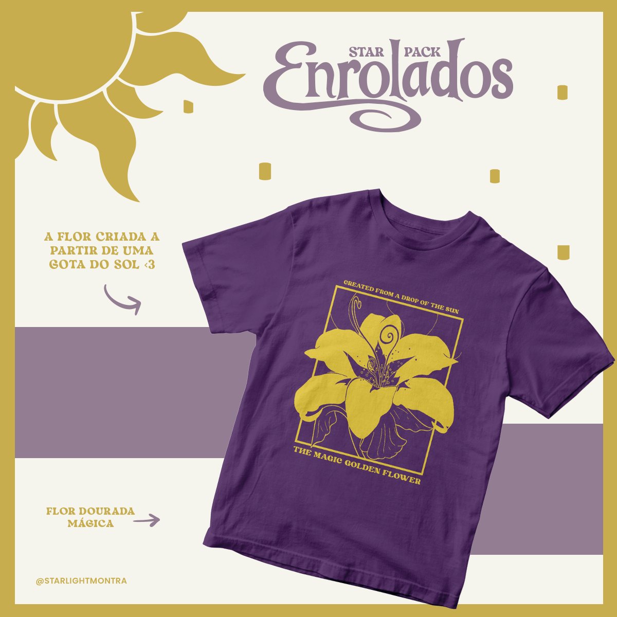 starlightmontra's tweet photo. Quem comprar a starpack de Enrolados poderá escolher entre essas 3 opções de camisetas: a Enrolados Aesthetic, a da Flor Dourada Mágica e a É você a luz. 🥰

Uma camiseta você escolhe para ir no kit, mas você pode ter todas! Elas também estarão disponíveis no site! https://t.co/vqcVPck5Zd