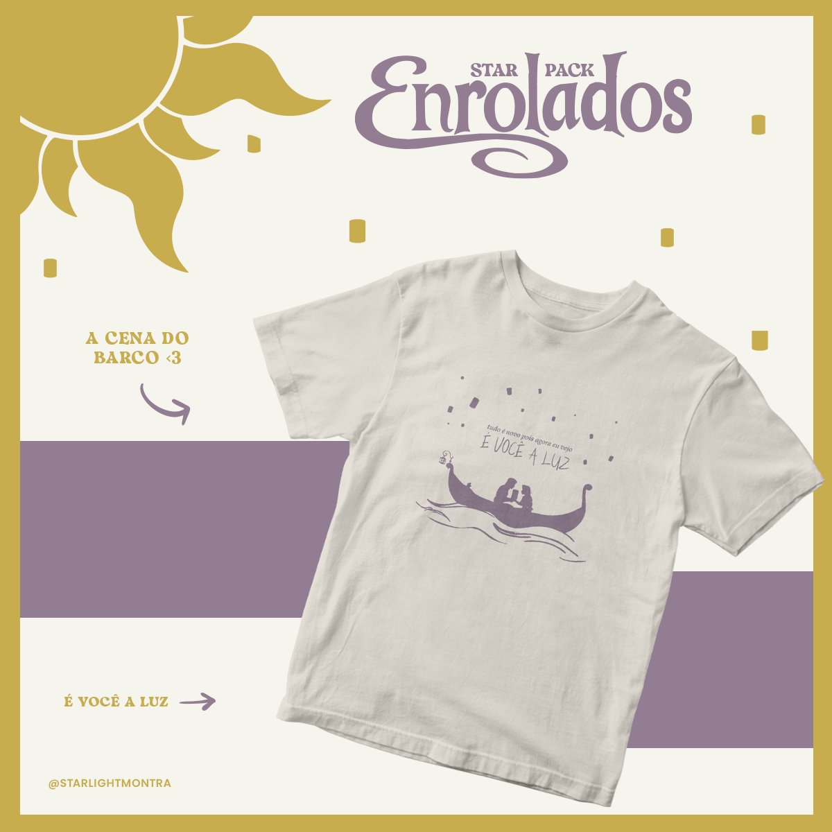 starlightmontra's tweet photo. Quem comprar a starpack de Enrolados poderá escolher entre essas 3 opções de camisetas: a Enrolados Aesthetic, a da Flor Dourada Mágica e a É você a luz. 🥰

Uma camiseta você escolhe para ir no kit, mas você pode ter todas! Elas também estarão disponíveis no site! https://t.co/vqcVPck5Zd