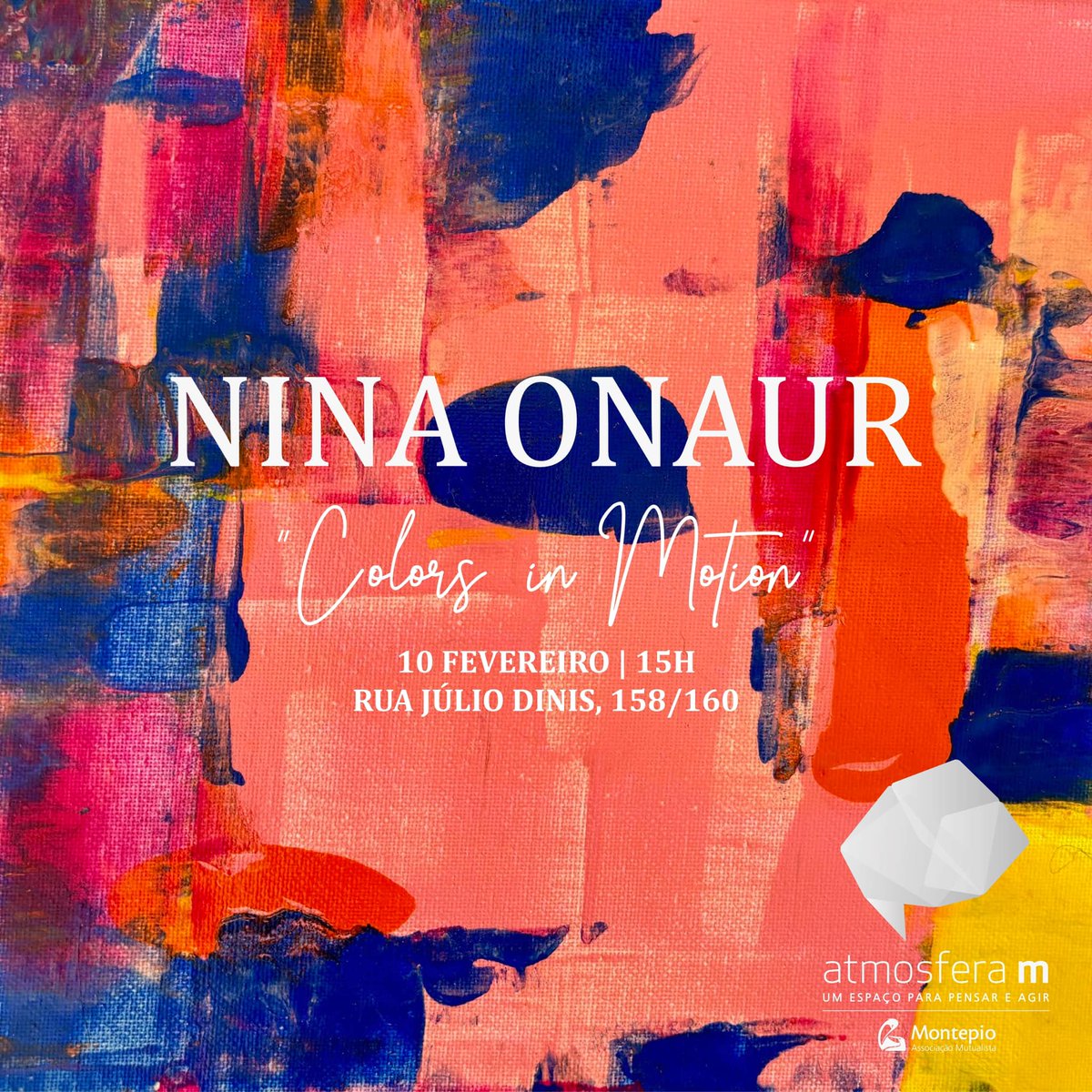 antoniofmaia1's tweet photo. Uma proposta!
"Colors in Motion" de Nina Onaur, sábado, 10 pelas 15h
na Atmosfera M Porto , rua Júlio Dinis, 158/160
#ColorsInMotion
#ninaonaur
#exhibition
#atmosferamporto https://t.co/0xZdhmlRDq