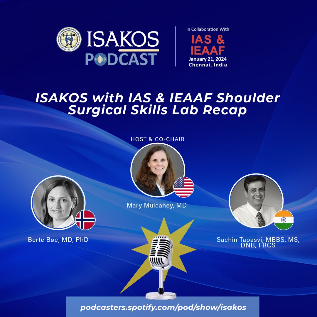 NEW! #ISAKOS Podcast: ISAKOS with IAS & IEAAF Shoulder Surgical Skills Lab Recap

Featuring: Berte Bøe NORWAY, Mary Mulcahey USA, and Sachin Tapasvi INDIA

LISTEN: podcasters.spotify.com/pod/show/isakos
+Link in Bio!
#womenofisakos