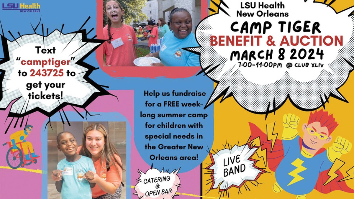 Superheroes wanted for Camp Tiger Benefit &amp; Auction. Put on your hero capes to help some wonderful kids participate in LSU Health New Orleans’ 38th annual CAMP TIGER, a FREE week-long summer camp for children with special needs. More info at ow.ly/Jk8e50QziY6