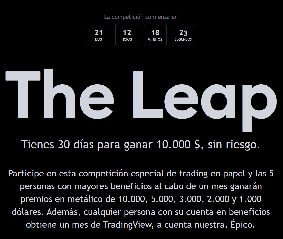 The Leap, la competición de trading organizada por TradingView 😎 El ganador se llevará 10.000 $, sin riesgo 💸 Inscríbase para participar con operativa simulada desde la plataforma con Paper Trading