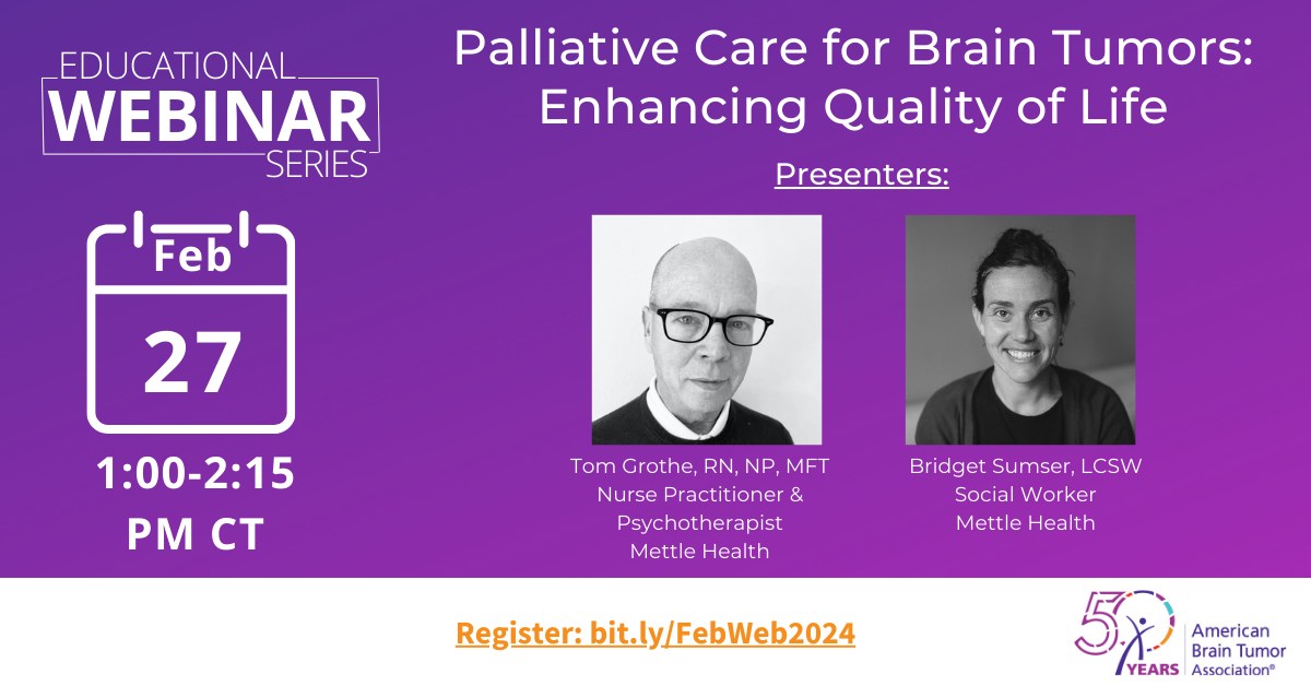 If you are someone living with brain tumor, or caring for someone who is, we hope you'll join this discussion between @theABTA and @Mettle_Health on the role palliative care plays in brain tumor symptom management and mental health. Register: bit.ly/FebWeb2024