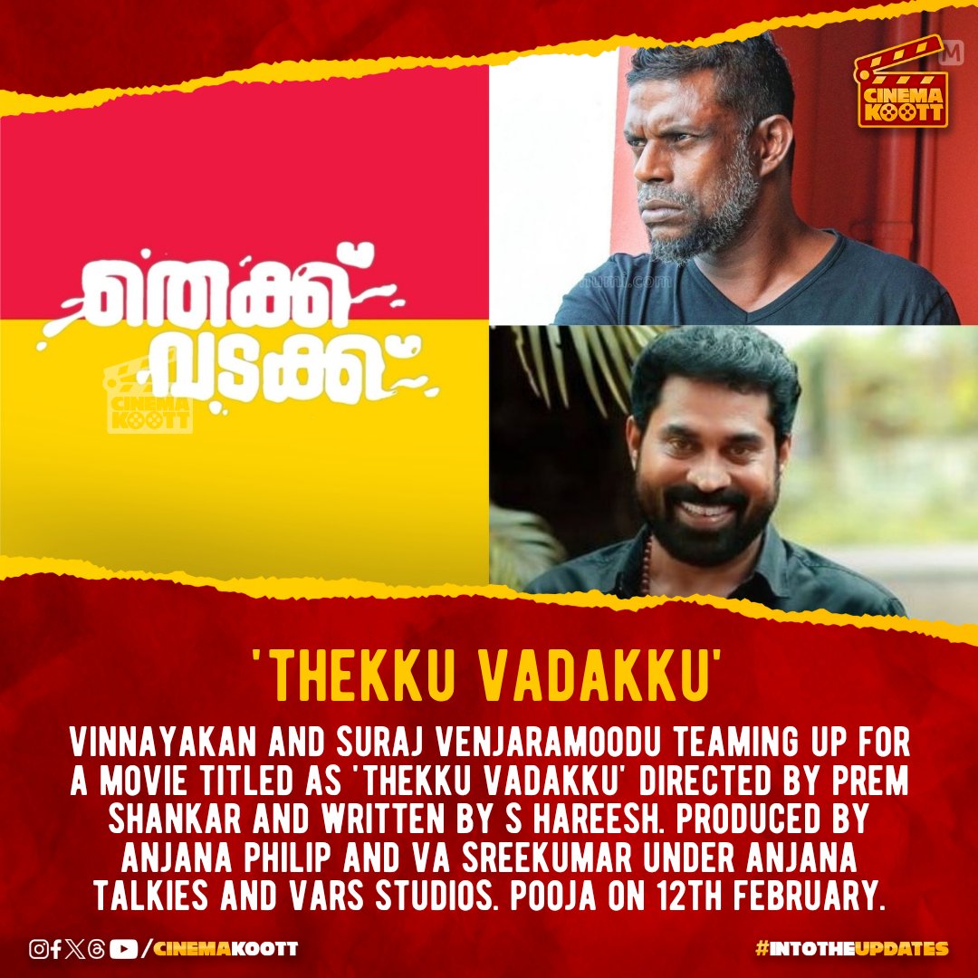 cinemakoott's tweet photo. ποΈ #ThekkuVadakku
#Vinayakan #SurajVenjaramoodu #PremShankar #AnjanaTalkies #VARSStudios
_
_
#intotheupdates #cinemakoott https://t.co/HPV1bUggFa