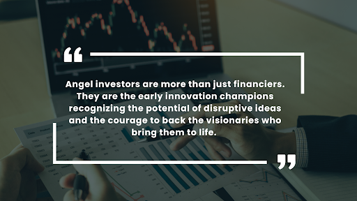 Angel investors are more than just financiers. They are the early innovation champions recognizing the potential of disruptive ideas and the courage to back the visionaries who bring them to life. #angelinvestors #startups #startupsucess #quoteoftheday