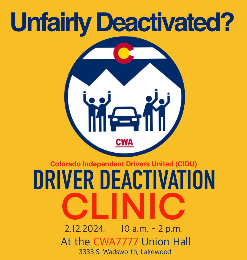 CODriversUnited's tweet photo. Have you been unfairly deactivated from a ride share platform? CIDU is hosting another Driver Deactivation Clinic on Monday, February 12, 10 a.m. - 2 p.m., at the @cwa7777 Union Hall, 3333 S. Wadsworth in Lakewood. Come on down! #cwa #cwa7777 #cwastrong #unionstrong #cidu https://t.co/siEBJlYC57