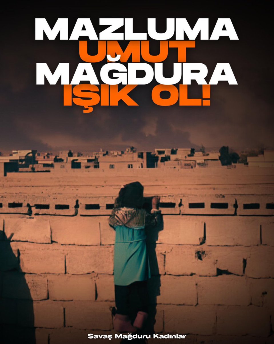 Mazlumun dini, ırkı sorulmaz derlerdi ya! 
Zalimden çok mazlumun sorulduğu bir çağdayız biz…
Zalim ne yaparsa yapsın aklanırken; mazlum en başından beri kapkara…

Savaş Mağduru Kadınlar