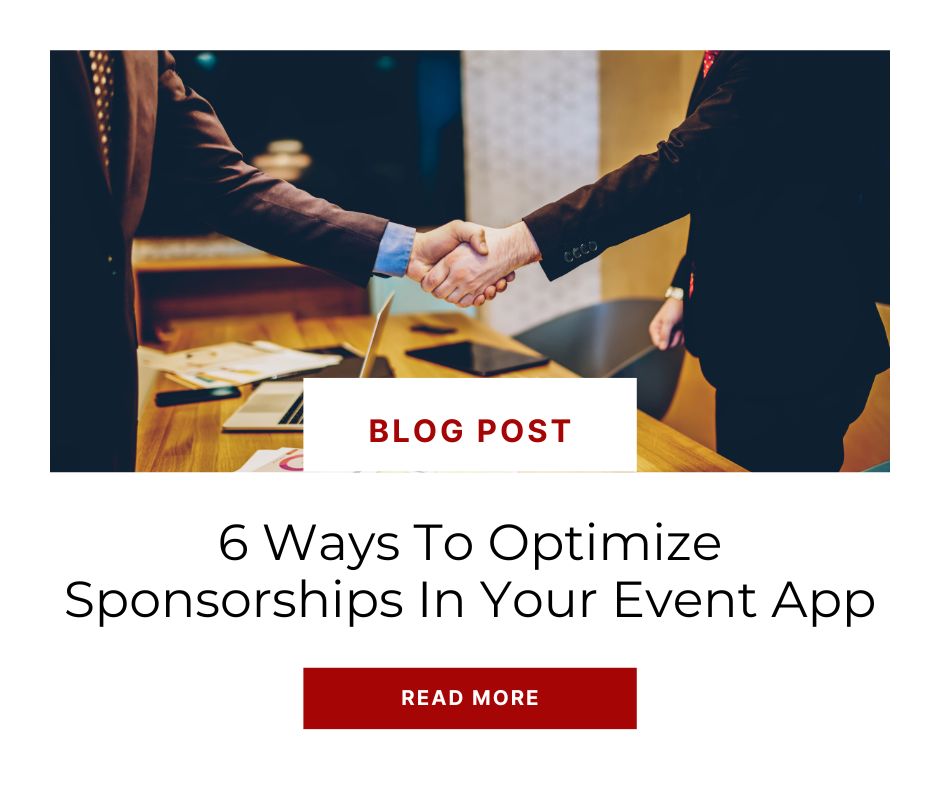 Increasing impressions at home and utilizing data analytics are great ways to optimize your event sponsorships. Check out more strategies to maximize your sponsorship space: zurl.co/AwGR 

#Eventsponsors #Eventapp #Conferenceapp #Eventtech #assnchat #associations