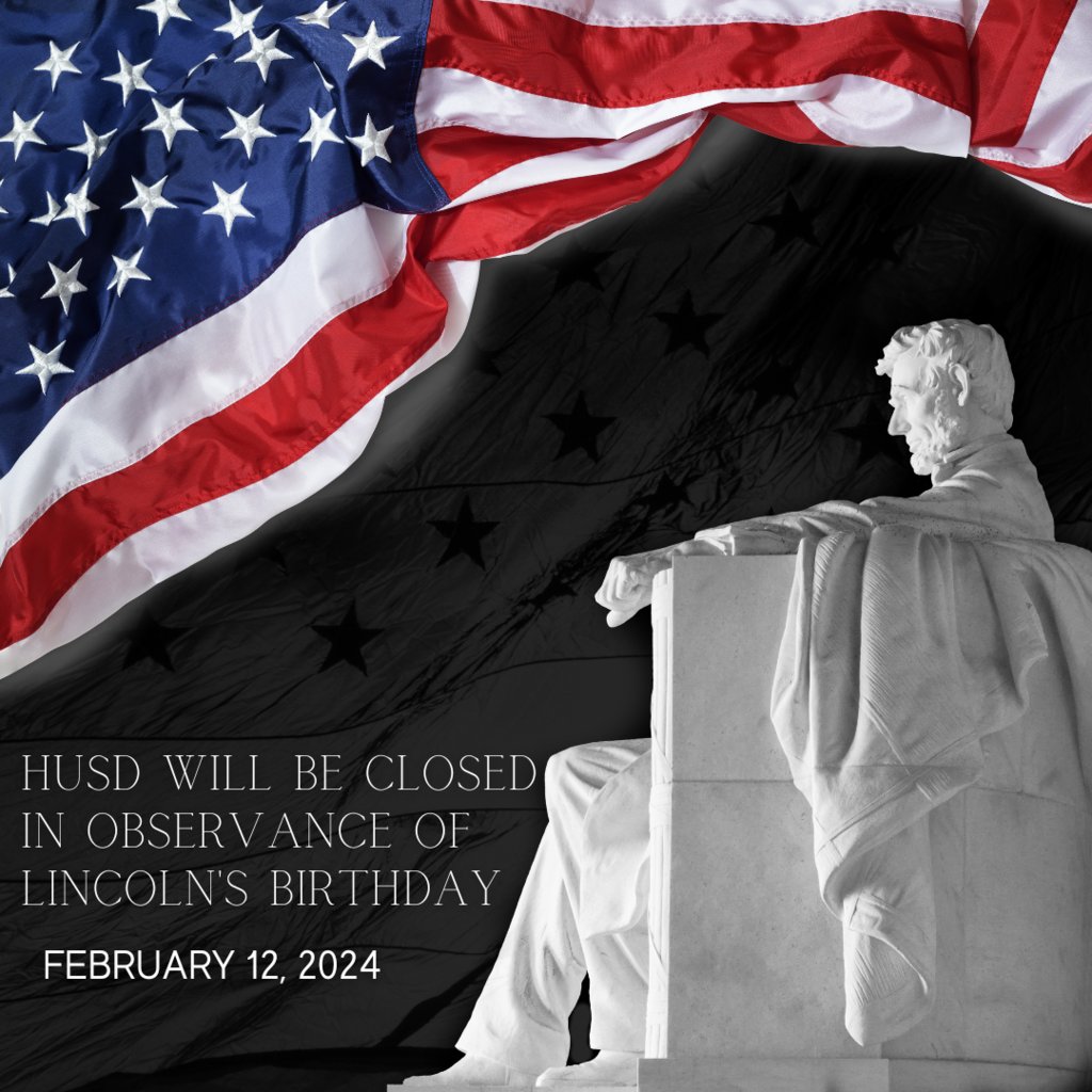 CypressCyclone's tweet photo. HUSD will be closed in observance of Lincoln's Birthday. Schools and the district office will be closed Monday, February 12, 2024 and reopen Tuesday, February 13, 2024. https://t.co/L2qld93Nmk