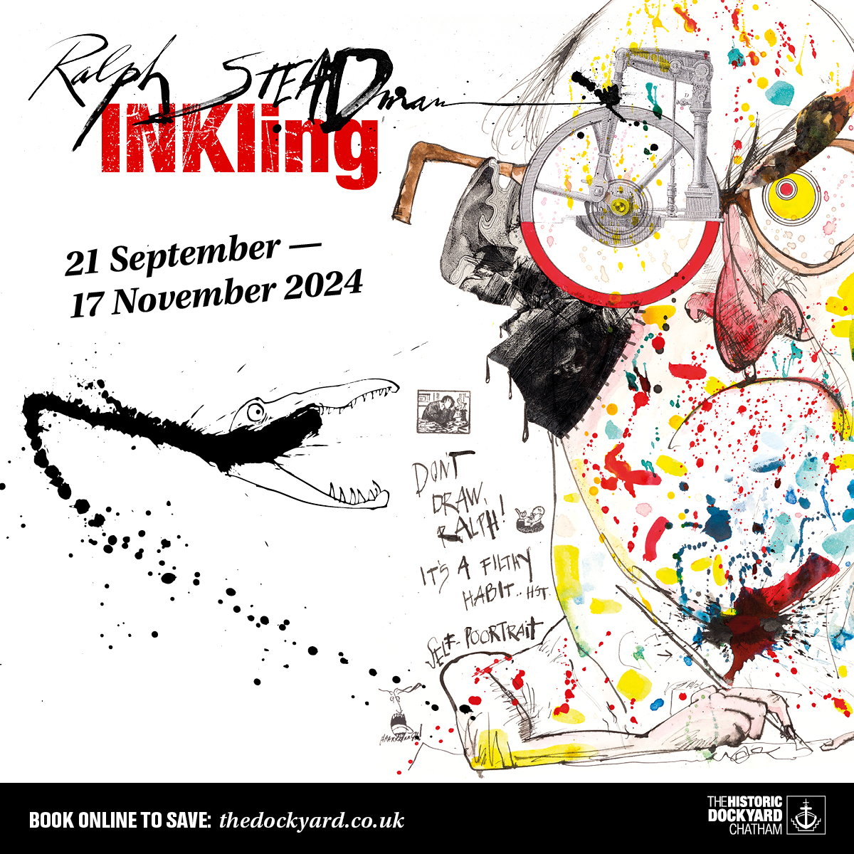 📣HUGE NEWS! A brand new Ralph Steadman exhibition of original artworks will be exhibited at <a href="/DockyardChatham/">Dockyard Chatham</a> from September 21st, 2024.  Ralph Steadman: INKling will give both dedicated fans, as well as the uninitiated, the opportunity to view 4 distinct aspects of his work.