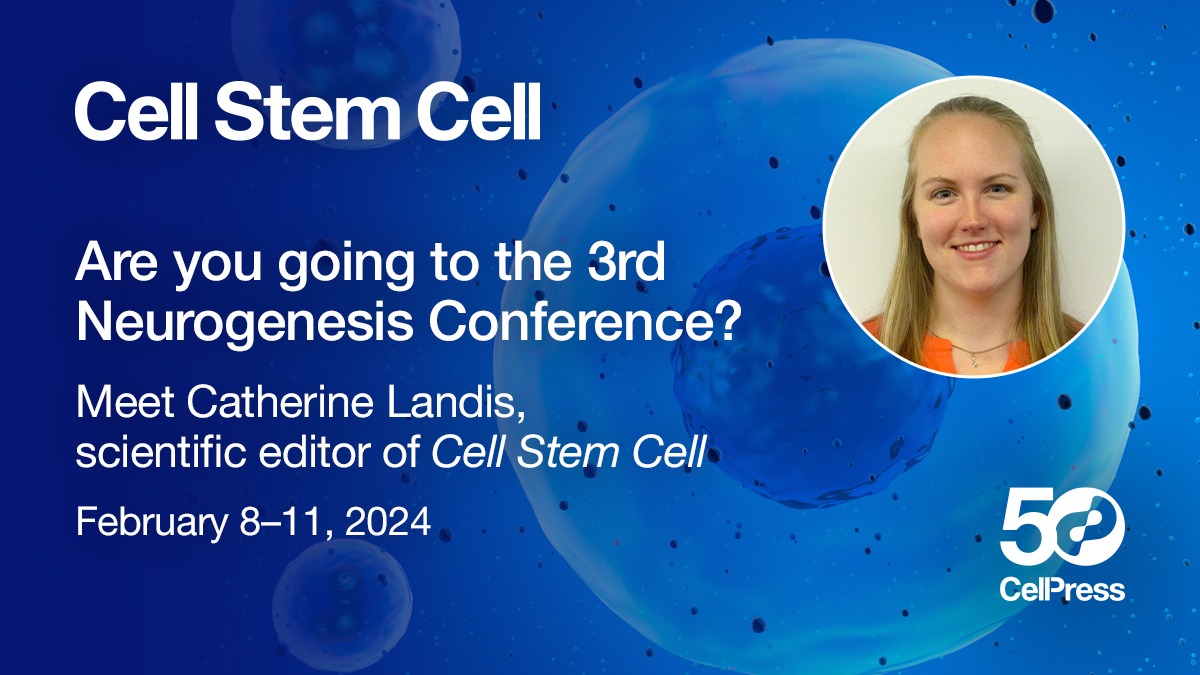 CellStemCell's tweet photo. Catch up with @CellStemCell editor @katlandis20 at the Fusion Neurogenesis conference this week Feb 8-11. @Fusion_Conf #Neurogen24. Learn more about Cell Stem Cell https://t.co/2OA3IAUxjI https://t.co/MDqWcNYw7n