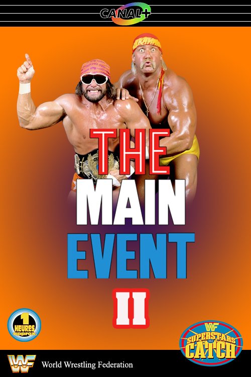 catchvf's tweet photo. Aujourd'hui on vous propose un show exceptionnel, qui lors de sa diffusion en direct aux USA a fait 20 millions de téléspectateurs. L'explosion de la Mega Powers, WWF The Main Event II du 3 février 1989 en VF. Disponible en version VHS et HD sur https://t.co/UFcL8OKgPH https://t.co/LZmgenVoUG