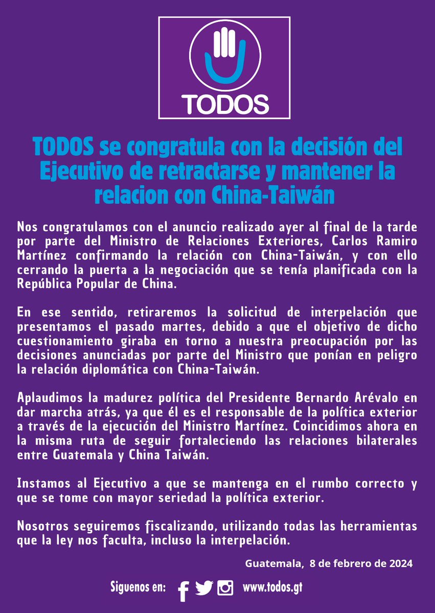 .#TODOS se congratula con la decisión del Ejecutivo de retractarse y mantener la relacion con China-Taiwán #relacionesexteriores #TODOSxGt #Interpelacion #fiscalización