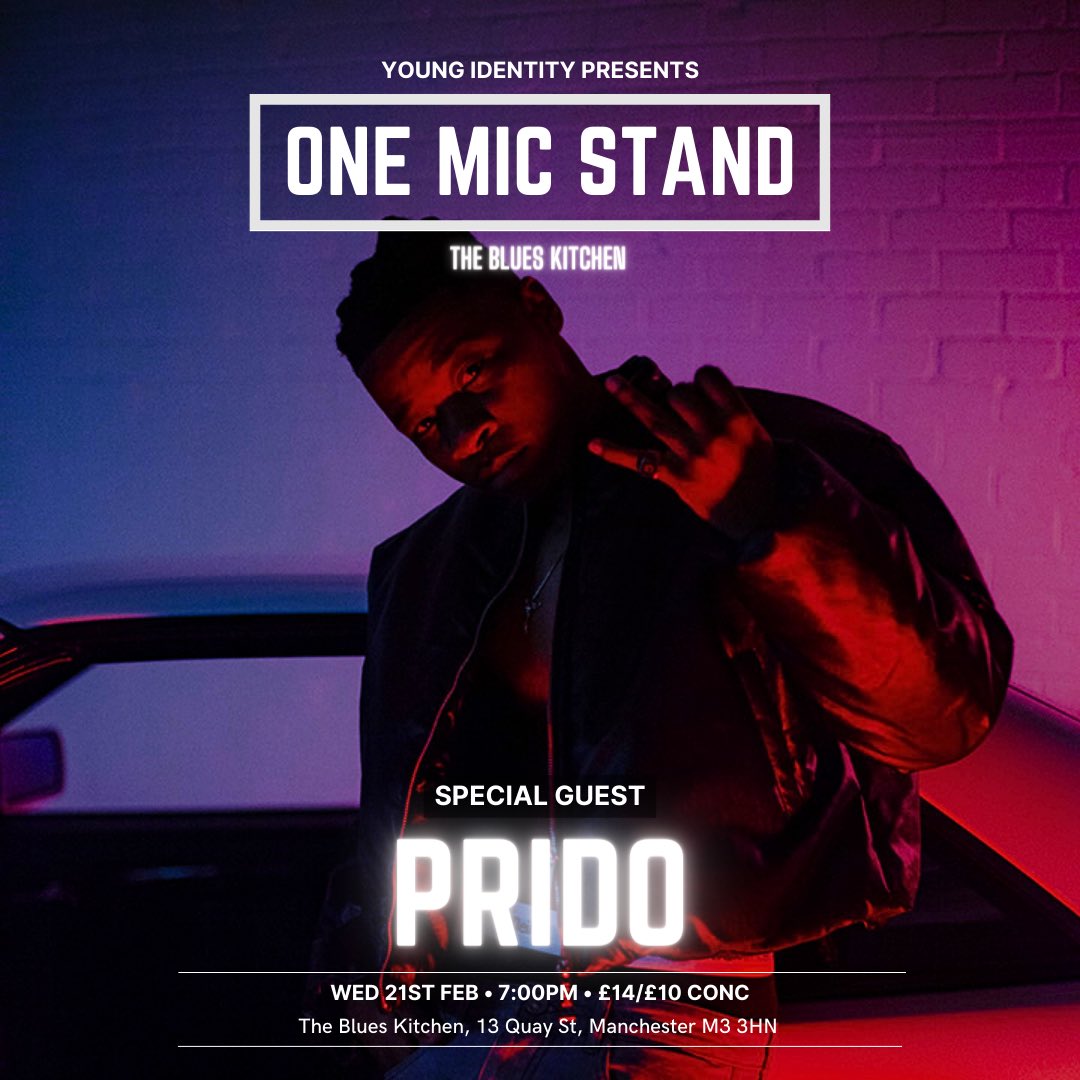 📣 One Mic Stand Special Guest - @Northsideprido ⭐️ Making waves in the music scene in hip-hop, grime, soul and afrobeat with airplay from @BBCRadio1PR, @bbc1xtra, @capitalxtra and more! 🗓️ Wed 21st Feb 7:00pm @TheBluesKitchen 🎟️ Tickets: tickettailor.com/events/youngid…