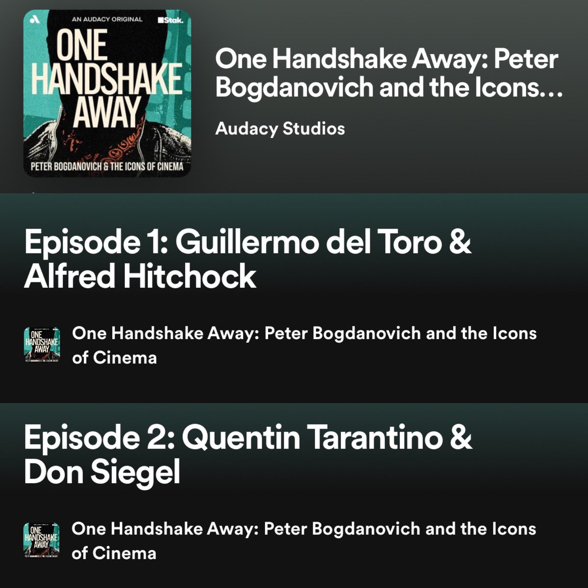 First two episodes of Peter Bogdanovich’s  ONE HANDSHAKE AWAY with @RealGDT and Quentin Tarantino are available now . Here is the link open.spotify.com/show/1bt59Fzqq… 
#PeterBogdanovich #OneHandshakeAway #GuillermodelToro #QuentinTarantino