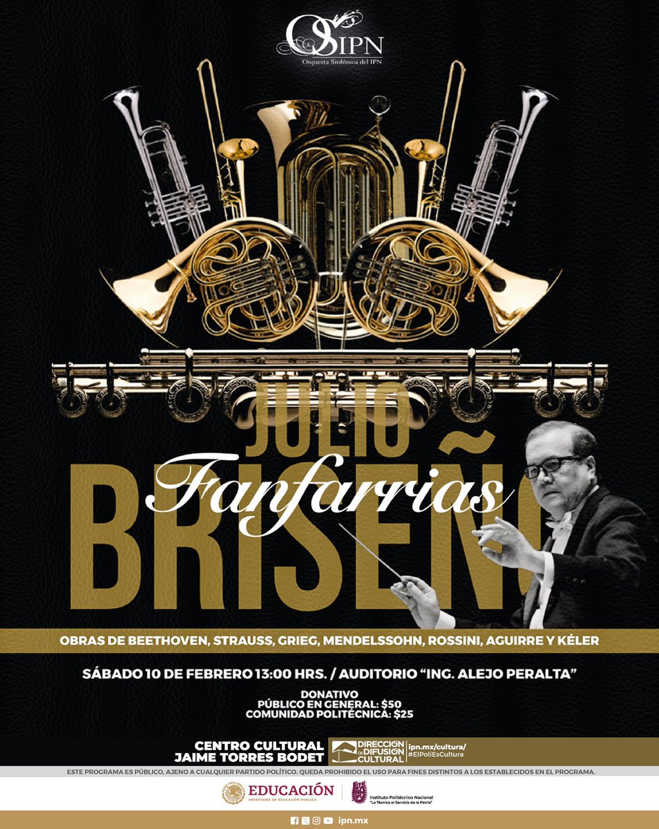 Orquesta Sinfónica del IPN (@osipn_ddc) on Twitter photo Nos complace invitarles a nuestro próximo programa “Fanfarrias OSIPN” a cargo de nuestro director huésped #JulioBriseño.
#OSIPN1raTemporada2024 #OSIPN
📅 FECHAS Y HORARIOS:
Sábado 10 de Febrero a las 13:00 hrs.
📍 Aud. “Ing. Alejo Peralta” #CCJTB
#ElPoliEsCultura
<a href="/IPN_Cultura/">Cultura IPN</a> Nos complace invitarles a nuestro próximo programa “Fanfarrias OSIPN” a cargo de nuestro director huésped #JulioBriseño.
#OSIPN1raTemporada2024 #OSIPN
📅 FECHAS Y HORARIOS:
Sábado 10 de Febrero a las 13:00 hrs.
📍 Aud. “Ing. Alejo Peralta” #CCJTB
#ElPoliEsCultura
<a href="/IPN_Cultura/">Cultura IPN</a>