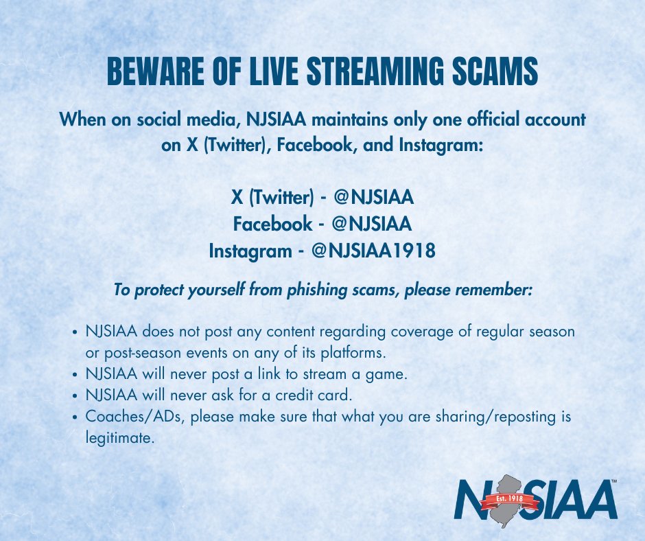NJSIAA's tweet image. As we approach tournament season, NJSIAA would like to remind member schools and their communities to be on the lookout for fake accounts promoting live streaming or ticket sales to NJSIAA events.