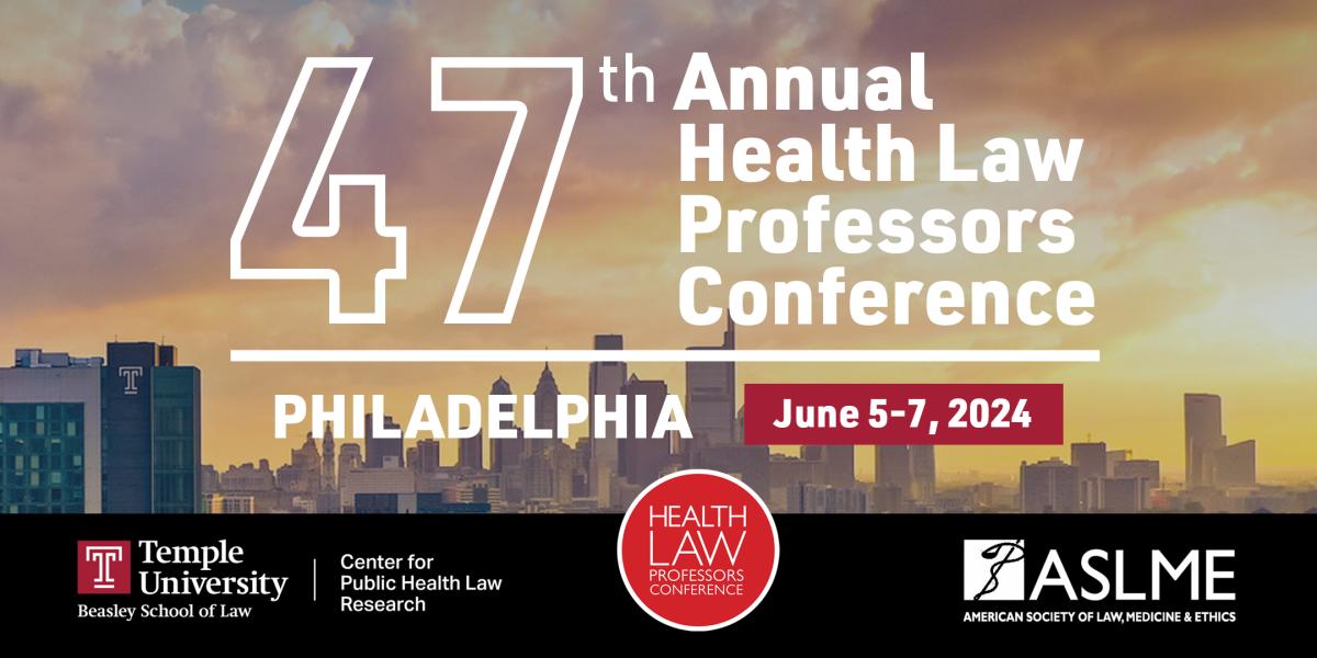 Join us in Philadelphia, June 5-7, 2024, for the 47th Annual Health Law Professors Conference at @TempleLaw @ASLMENews. 🗓 Abstract submissions are due March 1: bit.ly/HLPConference2…