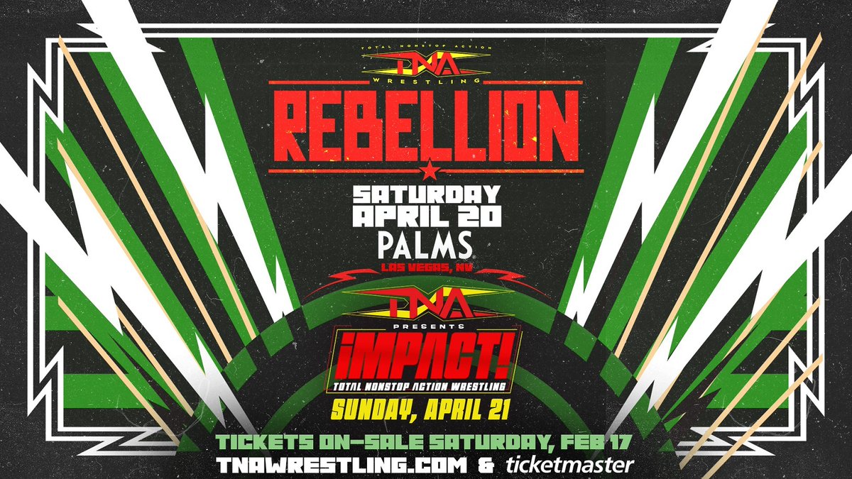 BREAKING: #Rebellion will take place on April 20 from the Palms in Las Vegas, followed by #TNAiMPACT from the Palms on April 21. Tickets go on sale on February 17, get more information HERE: tnawrestling.com/2024/02/08/tna…