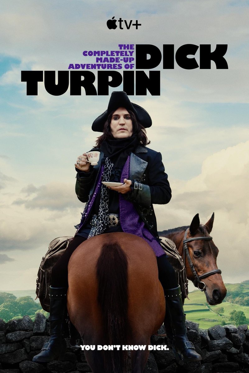 From Apple TV we have a new poster for The Completely Made-Up Adventures of Dick Turpin.

#AppleTVPlus #DickTurpin #NoelFielding