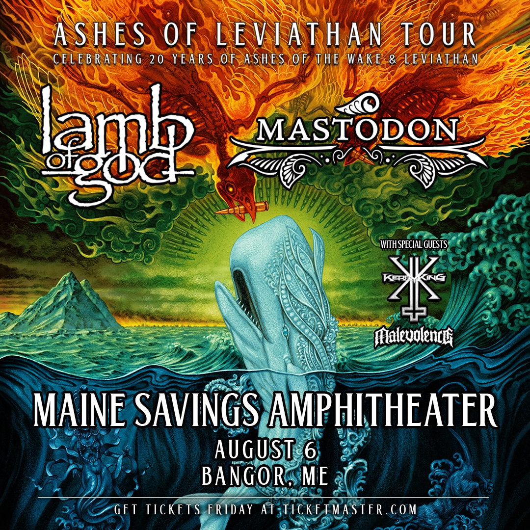 mainesavingsamp's tweet image. ❤️‍🔥 ON SALE ❤️‍🔥
🎤 :: @lambofgod  &amp;amp; @mastodonmusic  w/ Kerry King &amp;amp; MALEVOLENCE
🎶 :: Ashes of Leviathan Tour
🗓️ :: Tuesday, August 6th
📍 :: Maine Savings Amphitheater | Bangor, ME
🎟️ :: msa.wfconcerts.com/080624
🔥 ALL A PART OF THE 2024 VARNEY INSURANCE CONCERT SERIES 🔥
